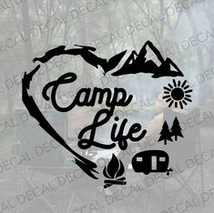 a heart shaped camp life decal with the words camping in it and an image of a