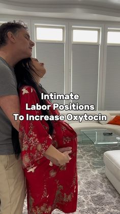 a man and woman standing next to each other in a living room with the words intimate labor positions to increase oxyocin