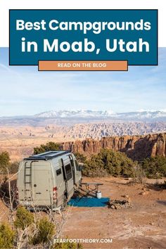 the best campgrounds in moab, utah read on the blog