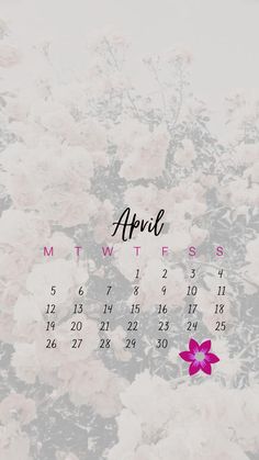 an image of a calendar with flowers in the foreground and text that reads, april