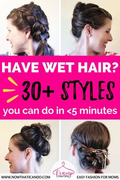 30 quick and easy hairstyles you can try when your hair is still wet! Without blowing dry, you can be ready for your day in less than 5 minutes! #easy #hairstyles #tutorial Black Short Haircuts, Short Haircuts For Women Black, Easy Mom Hairstyles, Simple Easy Hairstyles, Wet Hair Look, Hair Step By Step, Step By Step Hair