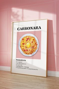 a poster with the words carbonara on it in front of a pink wall