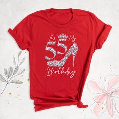 a red t - shirt with the words it's my 55th birthday printed on it