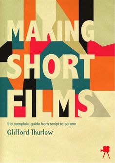 a poster with the words making short films in 48 hours on it's front cover