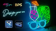 the neon sign is advertising a bar called bp's design your own, which features glasses and a drink