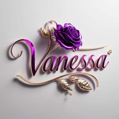 the name vanessa written in gold and purple with a rose on it's side