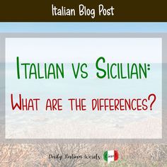 the italian and sicilian words are in red, white, and green on top of a photo