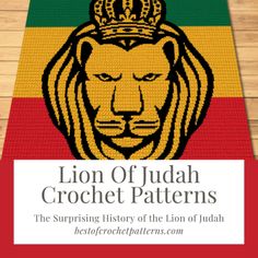 the lion of judah crochet pattern is shown on a wooden table with a red, yellow and green background