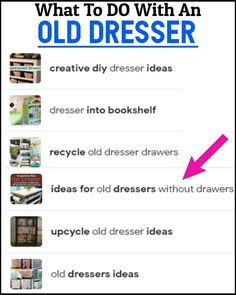 what to do with an old dresser on pinterest for how to make your own dresses