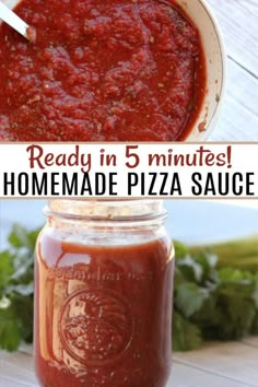 homemade pizza sauce in a jar with the words ready in 5 minutes