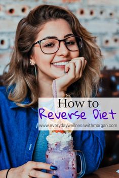 How to Reverse Diet - Everyday Wellness 13 Day Diet, Reverse Dieting, Diet Plans For Women, Stubborn Belly Fat, Health Diet, Lose Belly, Fat Burning