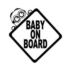 a baby on board sign with a minion behind it