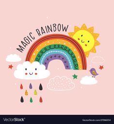 a rainbow and clouds with the words magic rainbow on it's pink back ground