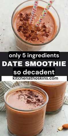 two glasses filled with chocolate smoothie on top of each other and the words, only 6 ingredients date smoothie so decadent