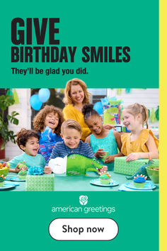 an advertisement for american greetings's birthday card featuring children at a table with presents