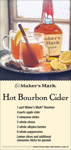 an advertisement for maker's mark hot bourbon cider on a plate with lemons