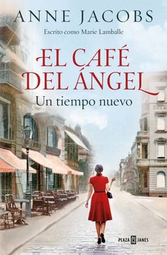 the cover of el cafe del angel, un thempp nuovo by anne jacobs