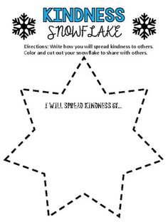 a star with the words kindness snowflake written in black and white on it