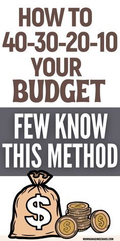 a poster with money and the words how to 40 - 30 - 20 your budget few know this method