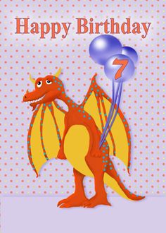 Happy Birthday Seven Year Old, Friendly Dragon card Friendly Dragon, Holiday Flyer Design, Personalized Holiday Cards, Friends Wallpaper, Happy 2nd Birthday, Art Fonts