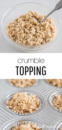 an image of crumble topping in muffin tins with text overlay