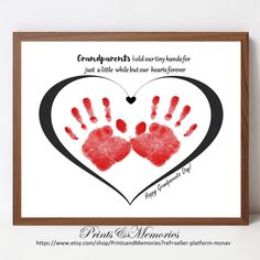 a heart shaped frame with two handprints in the shape of a heart and an inscription that reads grandparents hold our tiny hands for just little while our hearts forever