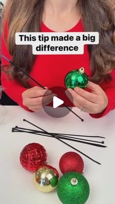 a woman holding ornaments in her hands with the caption'this tip made a big difference '