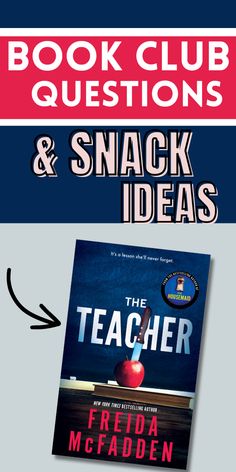 the book club questions and snack ideas for teachers to use with their students'books