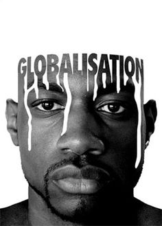 a black and white photo of a man's face with the word globalisation painted on it