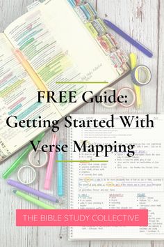 the bible study guide with text overlaying it that reads, free guide getting started with verse mapping