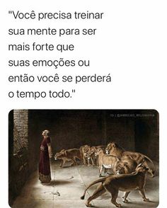 a woman standing in front of a group of dogs with the caption'voce precia tremar sua mente para ser mais fortee que que que