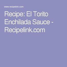 the recipe for tortilla enchilada sauce is shown in white text