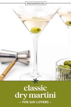 two martini glasses with olives in them and the words classic dry martini for gin lovers