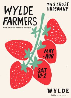 the wylde farmer's poster for may - sat 10 - 2, 2012