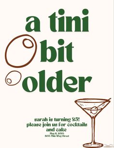 an advertisement for a martini with the words, a tini bit older