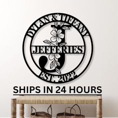 a metal sign with the words ship's in 24 hours and flowers on it