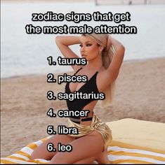 the zodiac signs that get the most male attention