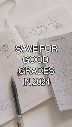 some paper with writing on it and a pen next to it that says save for good grade