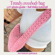 there is a woman holding a pink crochet bag with the words, trendy cross body bag with photo guide + full video tutorial