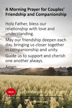 A Morning Prayer for Couples' Friendship and Companionship Morning Prayer Quotes, Christian Relationships, Holy Father