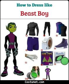 the costume guide for how to dress like beast boy from disney's animated movie