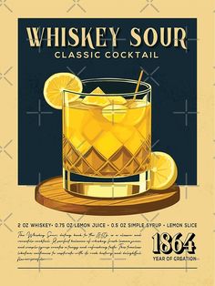 an old fashioned poster with a glass of whiskey and lemon slices on the side, in front of a black background