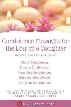 candles and flowers with text that reads, condonce messages for the loss of a daughter