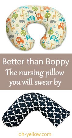 two neck pillows with the words better than boppy, the nursing pillow you will swear