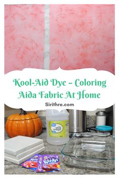 the kool aid dye - coloring fabric at home