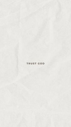 a piece of paper with the words trust god on it