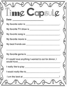 a printable time capsule for kids with the caption's name in black and white