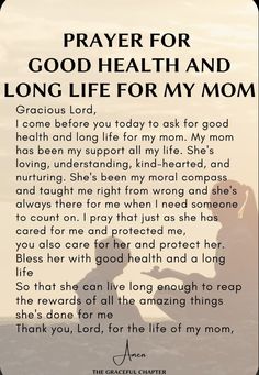 a poem written in black and white with the words prayer for god health and long life for my mom