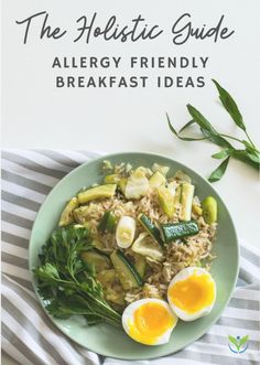 an image of a plate of food with eggs on it and the title, the helstic guide allergy friendly breakfast ideas