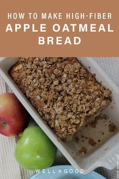 an apple and oatmeal bread in a baking dish with apples on the side